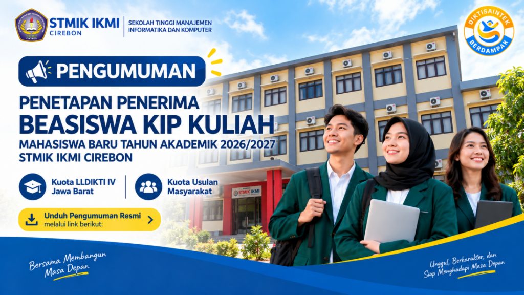 Pengumuman Penetapan Penerima Beasiswa KIP Kuliah Mahasiswa Baru Tahun Akademik 2026/2027